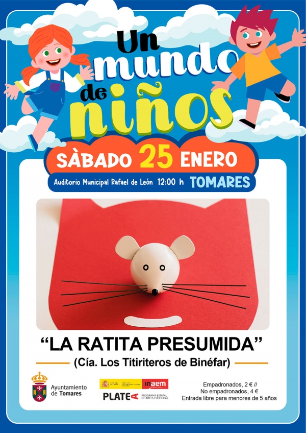 El Ayuntamiento de Tomares ofrecer&aacute; este s&aacute;bado, 25 de enero, el Teatro de Marionetas "La Ratita Presumida"