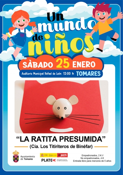 El Ayuntamiento de Tomares ofrecer&aacute; este s&aacute;bado, 25 de enero, el Teatro de Marionetas "La Ratita Presumida"