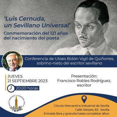 El C&iacute;rculo Mercantil de Sevilla retoma hoy su actividad cultural con un homenaje a Cernuda en su 121 aniversario