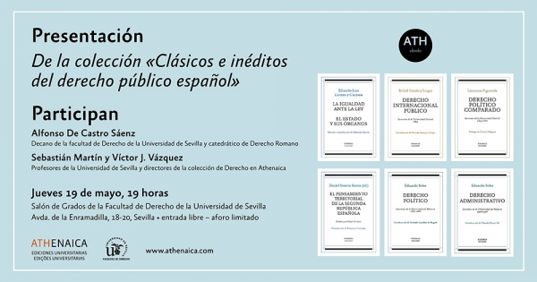 Presentaci&oacute;n de la colecci&oacute;n "Cl&aacute;sicos e in&eacute;ditos del Derecho P&uacute;blico Espa&ntilde;ol"