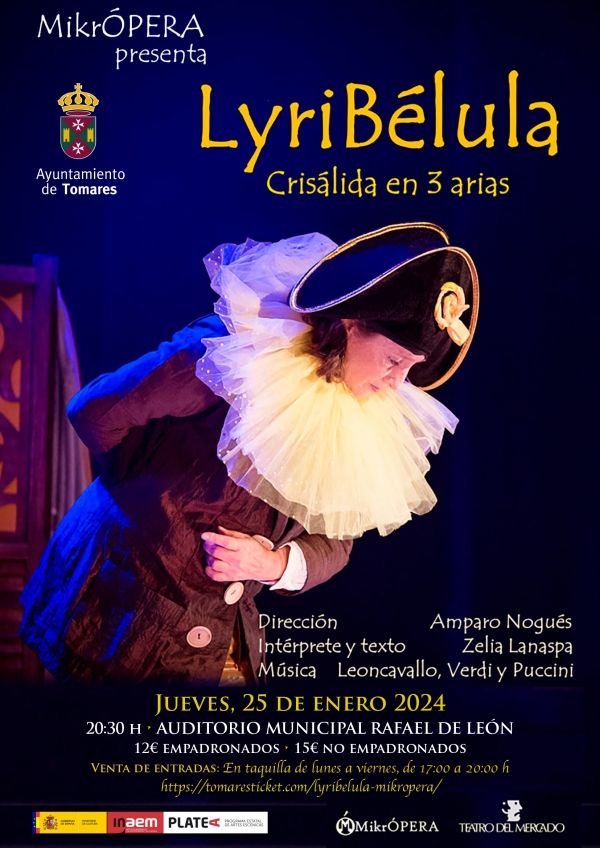 La &oacute;pera llega a Tomares este jueves, 25 de enero, con la obra &ldquo;Lyrib&eacute;lula, cris&aacute;lida en tres arias&rdquo;, de la c&iacute;a. Mikr&oacute;pera