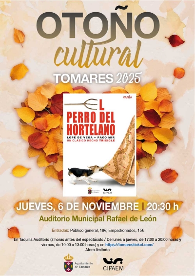 Tomares acoge este jueves la comedia cl&aacute;sica &ldquo;El Perro del Hortelano&rdquo;, dirigida por Paco Mir